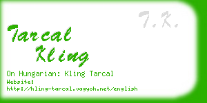 tarcal kling business card